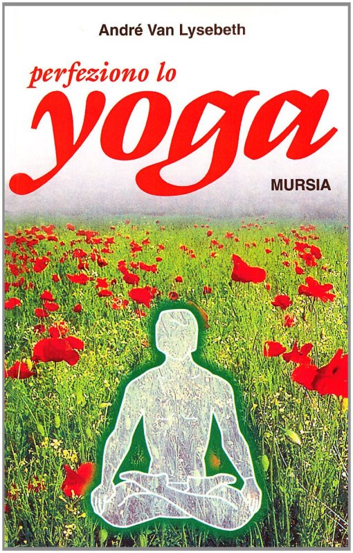 Perfeziono lo yoga
