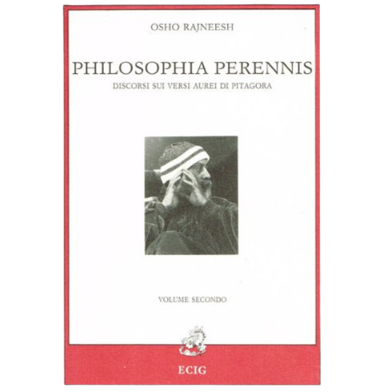 Philosophia perennis. Discorsi sui «Versi aurei» di Pitagora. Vol. 2