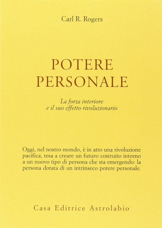 Potere personale. La forza interiore e il suo effetto rivoluzionario