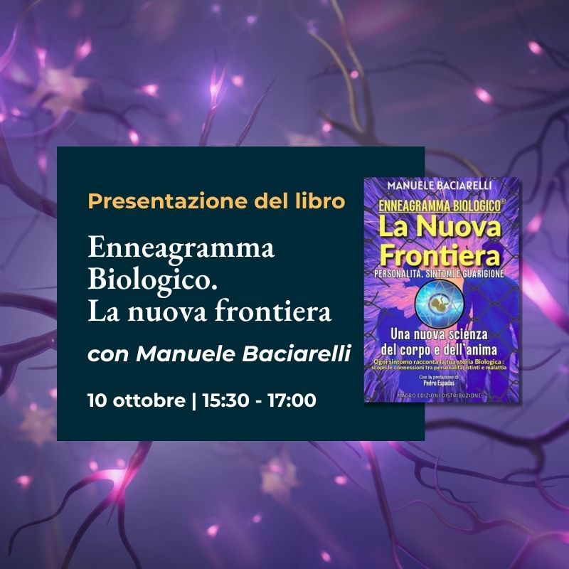 Presentazione del libro “Enneagramma Biologico® – La Nuova Frontiera” a cura di Manuele Baciarelli