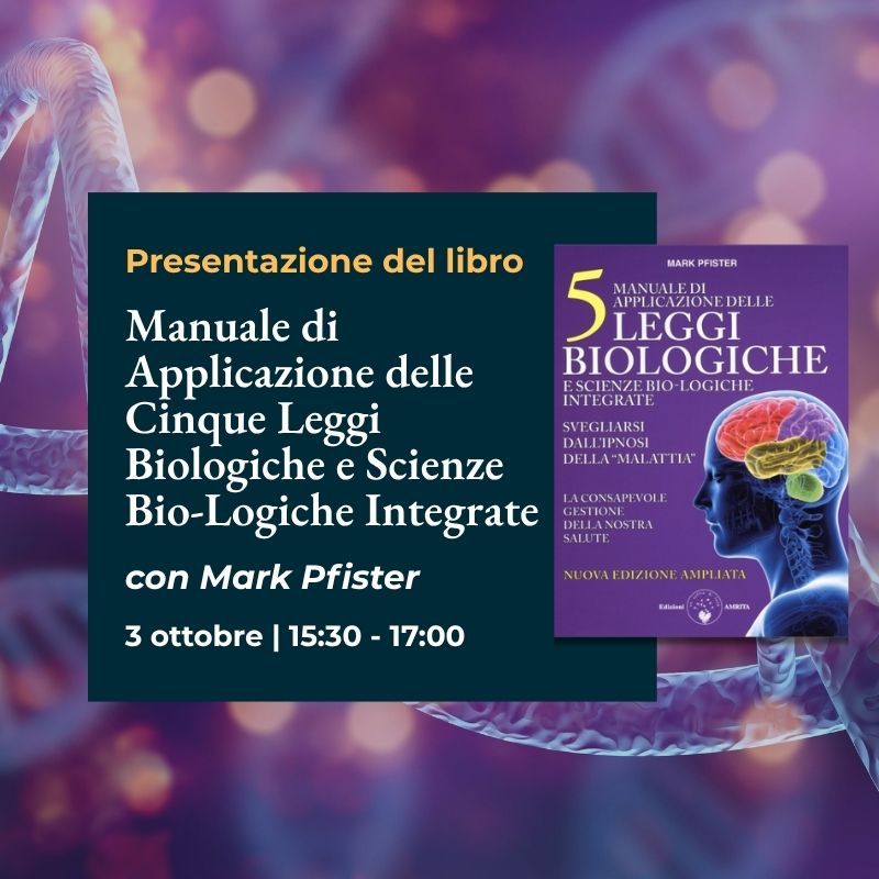 Presentazione del libro “Manuale di Applicazione delle Cinque Leggi Biologiche”
