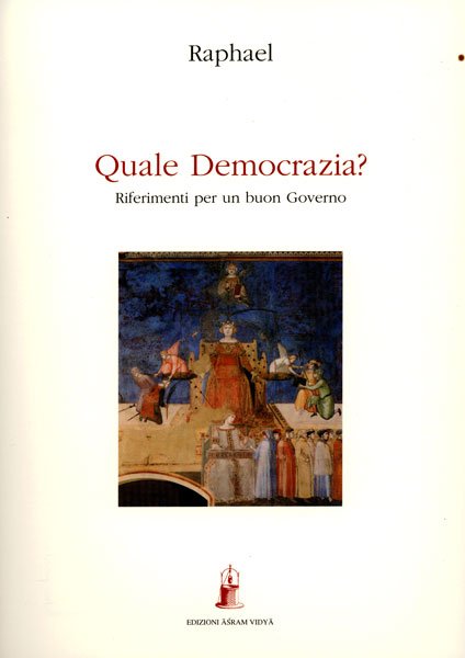 Quale democrazia? Riferimenti per un buon governo