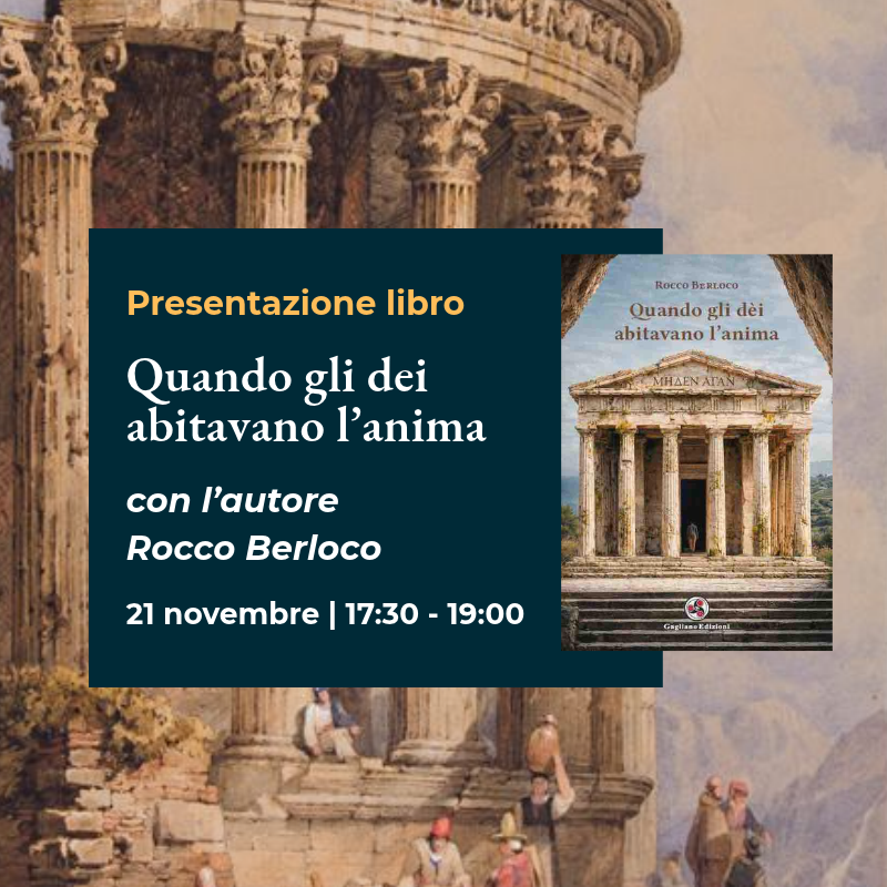 "Quando gli dèi abitavano l’anima" – Presentazione del libro con Rocco Berloco
