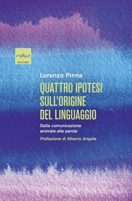 Quattro ipotesi sull'origine del linguaggio. Dalla comunicazione animale alla parola
