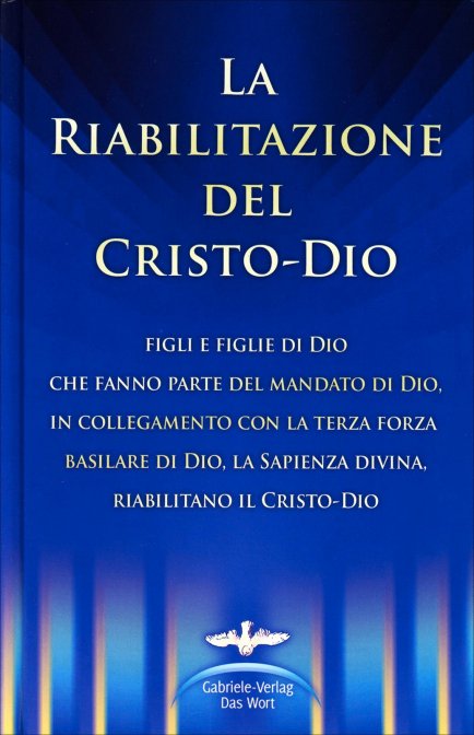 Riabilitazione del Cristo Dio