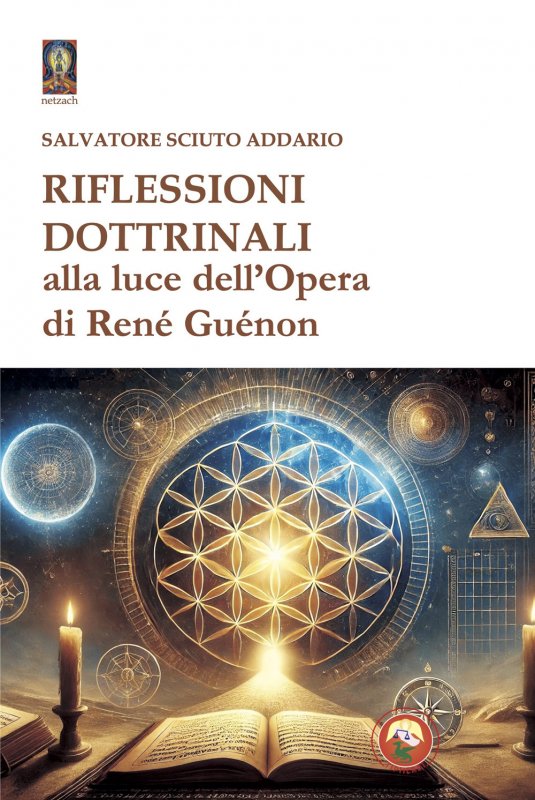 Riflessioni dottrinali alla luce dell'opera di René Guénon