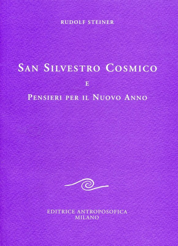 San Silvestro Cosmico e pensieri per il nuovo anno