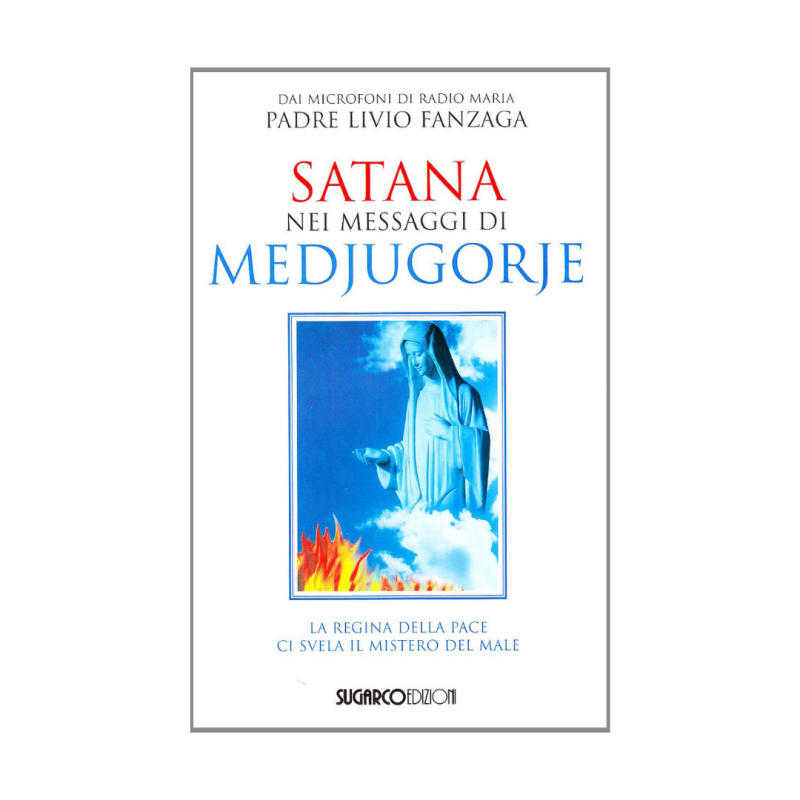 Satana nei messaggi di Medjugorje