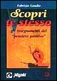 Scopri te stesso. Gli insegnamenti del «Pensiero positivo»