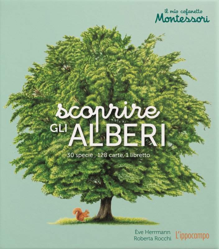 Scoprire gli alberi. Il mio cofanetto Montessori