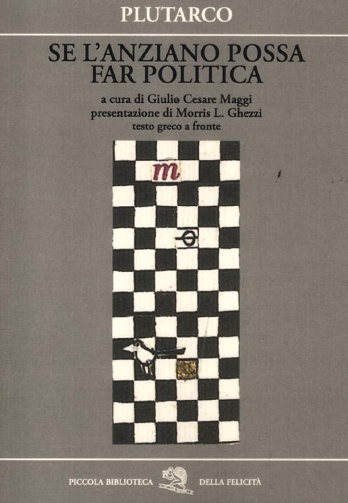 Se l'anziano possa far politica. Testo greco a fronte