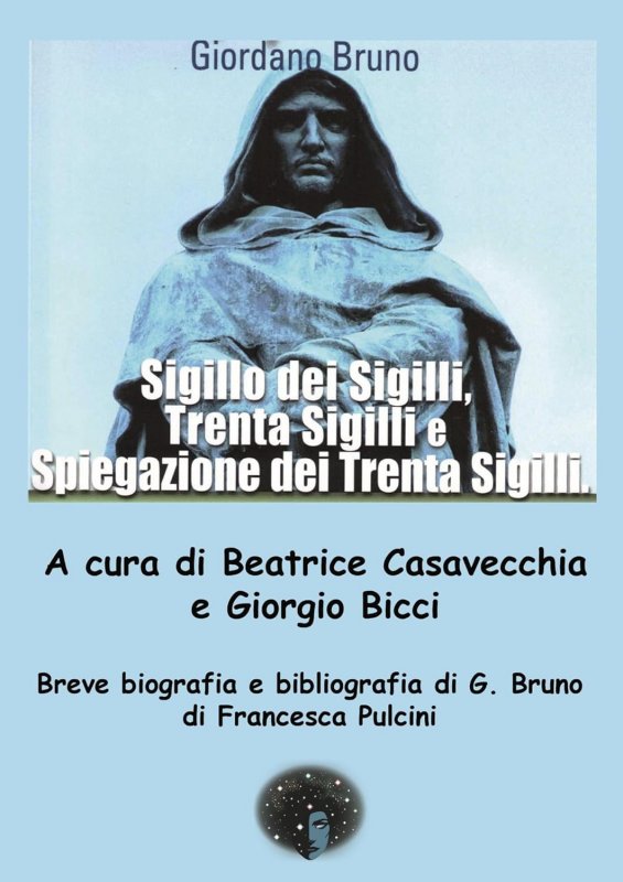 Sigillo dei sigilli. Trenta sigilli e spiegazione dei Trenta Sigilli