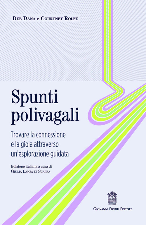 Spunti polivagali. Trovare la connessione e la gioia attraverso un'esplorazione guidata