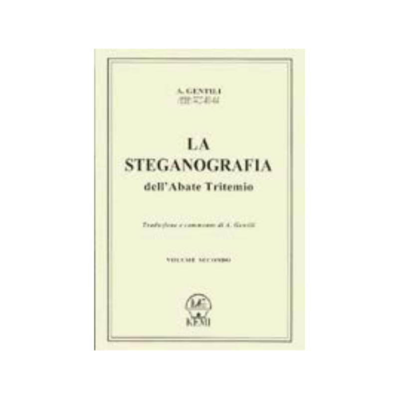 Steganografia dell'abate tritemio vol 2