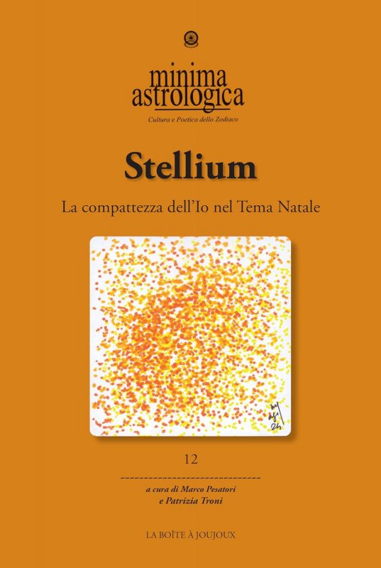 Stellium. La compattezza dell'io nel tema natale