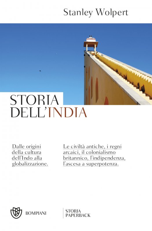 Storia dell'India. Dalle origini della cultura dell'Indo alla storia di oggi