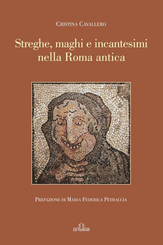 Streghe, maghi e incantesimi nella roma antica