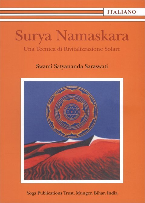 Surya Namaskara. Una tecnica di rivitalizzazione solare