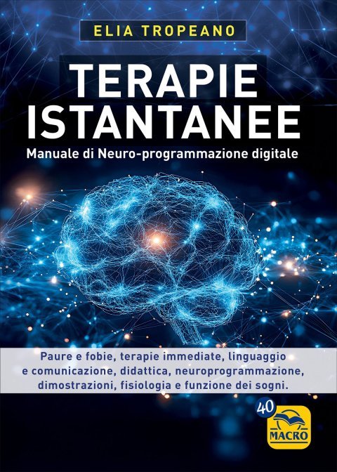 Terapie istantanee. manuale di neuro-programmazione digitale