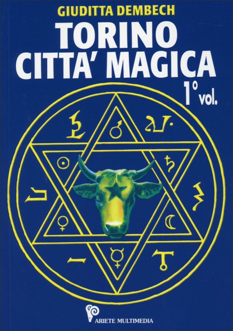 Torino città magica. Vol. 1