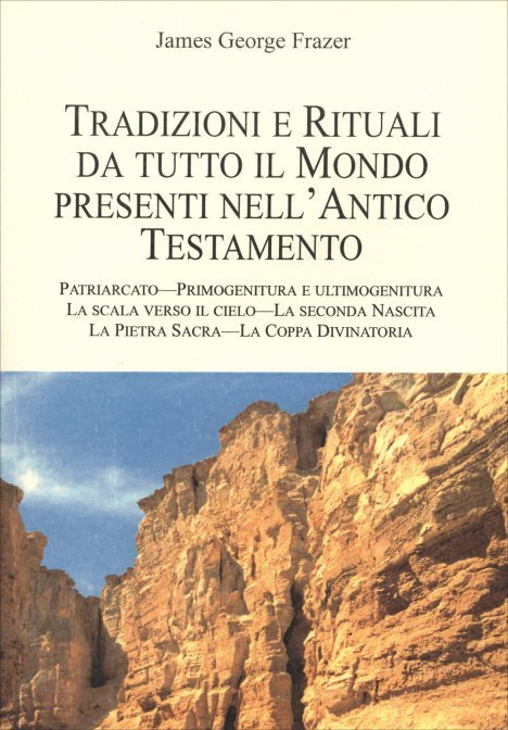 Tradizioni e rituali da tutto il mondo presenti nell'Antico Testamento. Folclore nell'Antico Testamento. Vol. 2