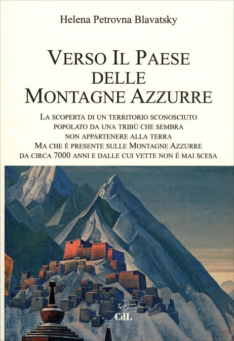 Verso il paese delle Montagne azzurre