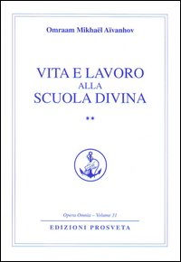 Vita e lavoro alla scuola divina. Vol. 2