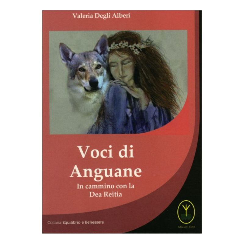 Voci di Anguane. In cammino con la Dea Reitia