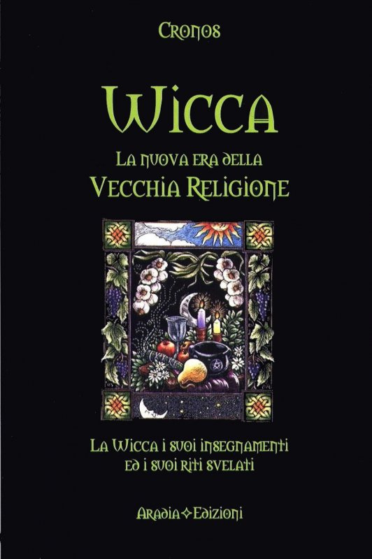 Wicca la nuova era della vecchia religione