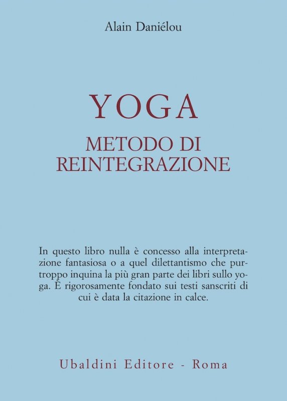 Yoga, metodo di reintegrazione