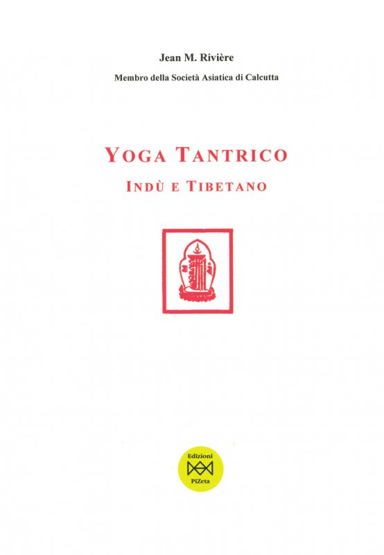 Yoga tantrico indù e tibetano